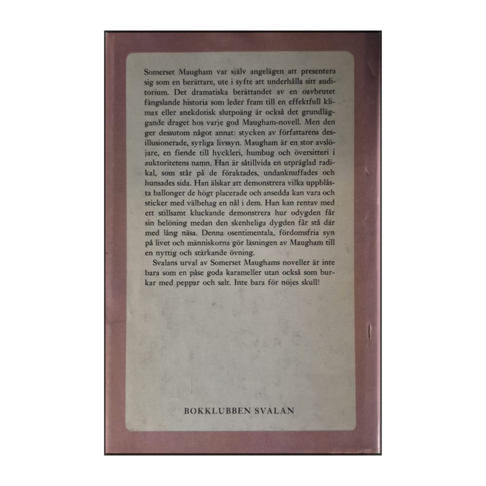 W. Somerset Maugham: Inte Bara För Nöjes Skull