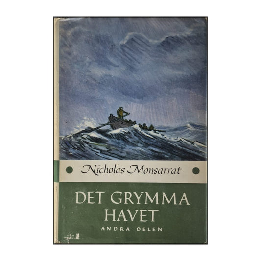 Nicholas Monsarrat: Det Grymma Havet 2