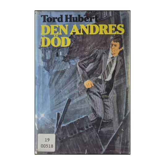 Tord Hubert: Den Andres Död