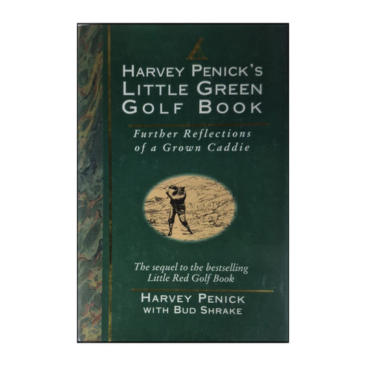 Harvey Penick & Bud Shrake: Harvey Penick'S Little Green Golf Book