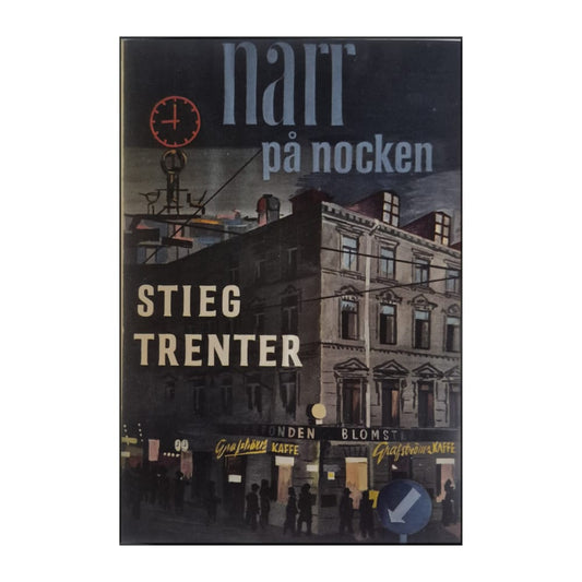 Stieg Trenter: Narr På Nocken