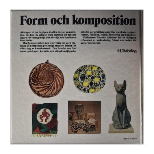 Gunnila Ahnlund: Form Och Komposition