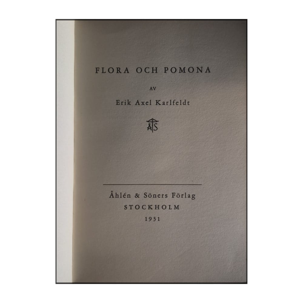 Erik Axel Karlfeldt: Flora Och Pomona