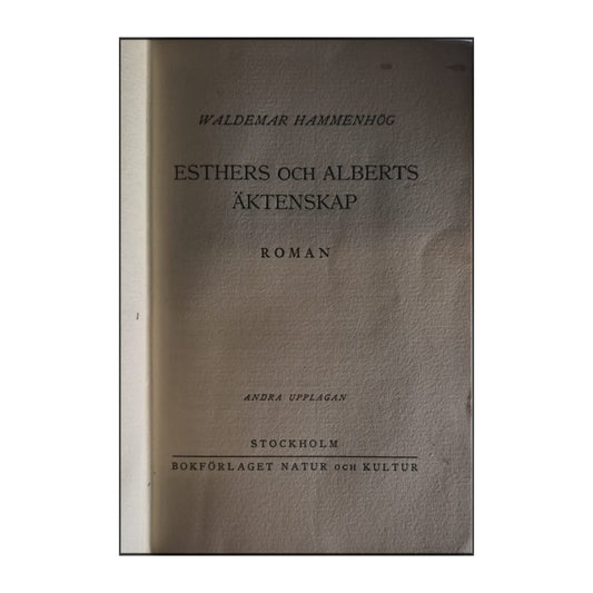 Waldemar Hammenhög: Esthers Och Alberts Äktenskap