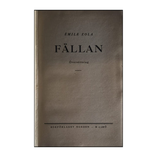 Émile Zola: Fällan