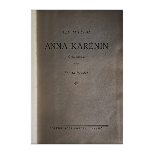 Leo Tolstoj: Anna Karénin 1