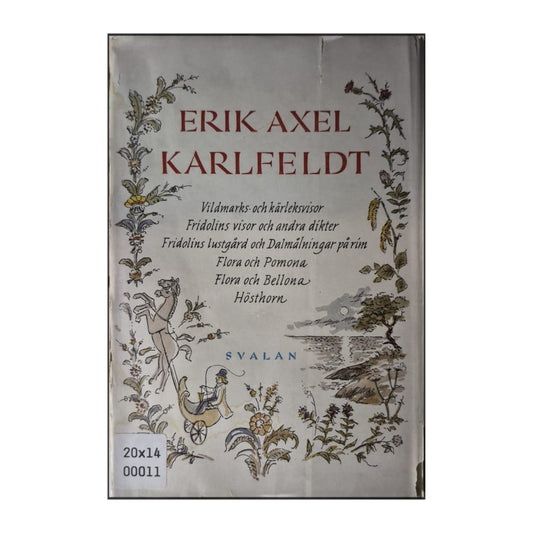 Erik Axel Karlfeldt: Vildmarks- Och Kärleksvisor