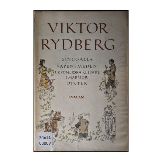 Viktor Rydberg: Singoalla Vapensmeden