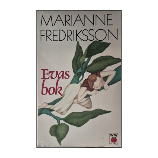 Marianne Fredriksson: Evas Bok