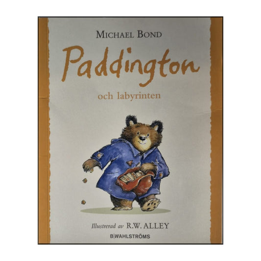 Michael Bond: Paddington Och Labyrinten