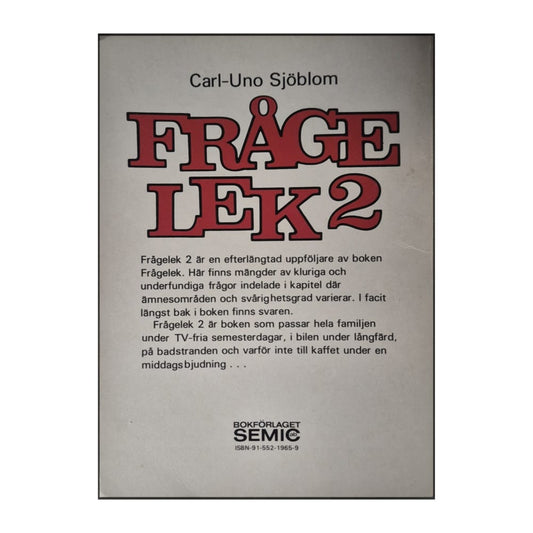 Carl-Uno Sjöblom: Frågelek 2