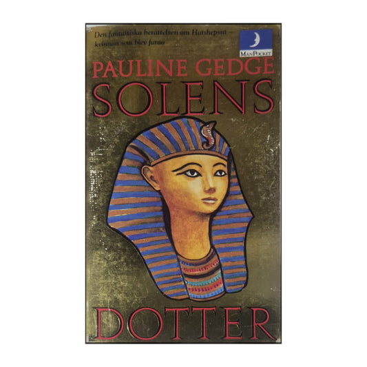 Pauline Gedge: Solens Dotter