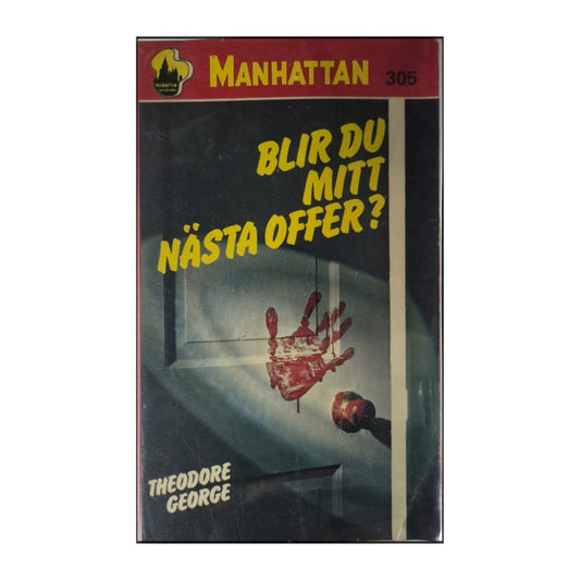 Theodore George: Blir Du Mitt Nästa Offer