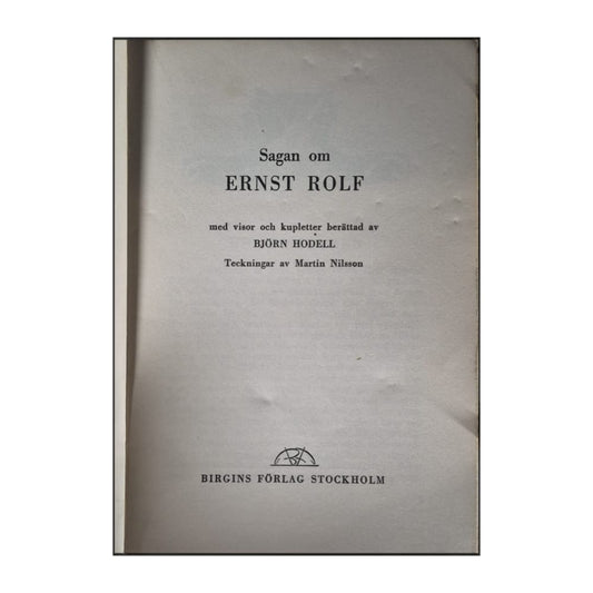 Björn Hodell: Sagan Om Ernst Rolf