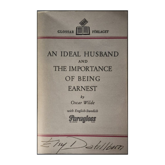 Oscar Wilde: An Ideal Husband And The Importance Of Being Earnest