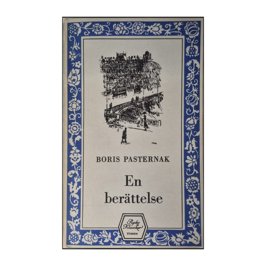 Boris Pasternak: En Berättelse