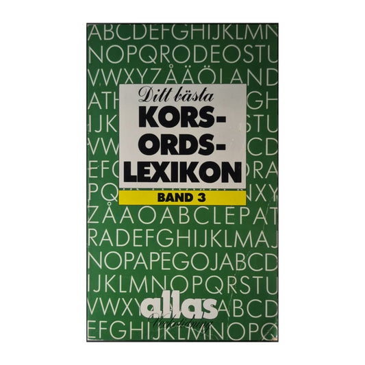 Allas: Ditt Bästa Kors-Ords-Lexikon 3