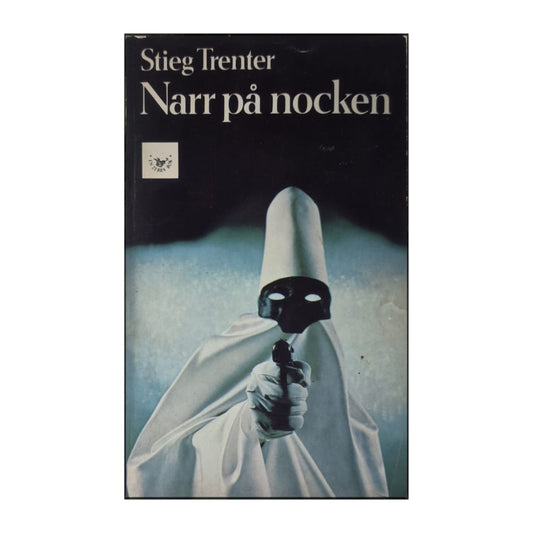 Stieg Trenter: Narr På Nocken