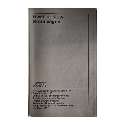 Gwen Bristow: Stora Vägen