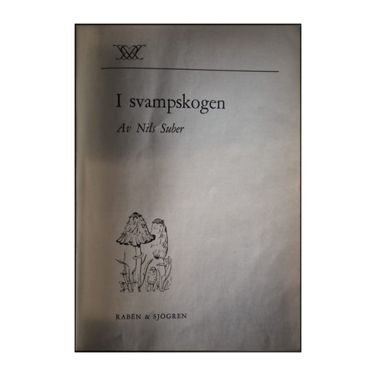 Nils Suber: I Svampskogen
