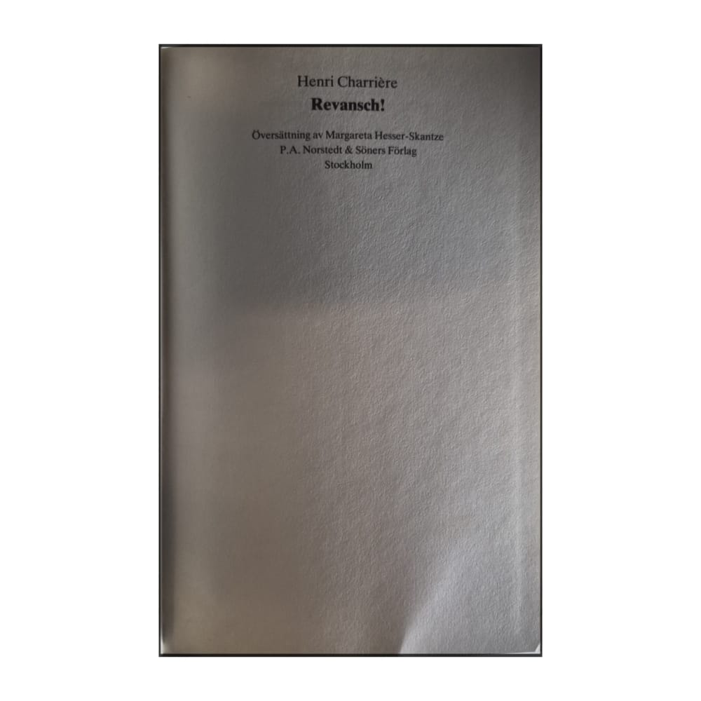 Henri Charrière: Revansch
