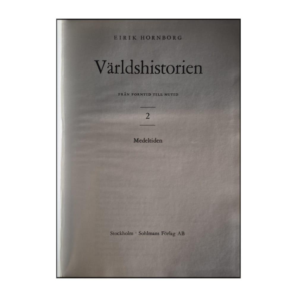 Eirik Hornborg: Världshistorien 2: Medeltiden