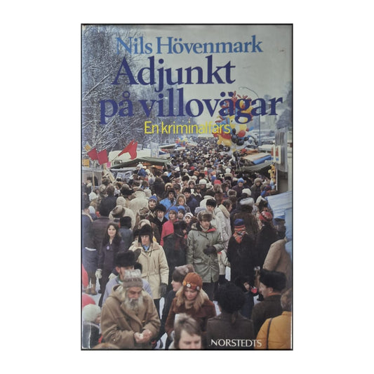 Nils Hövenmark: Adjunkt På Villovägar