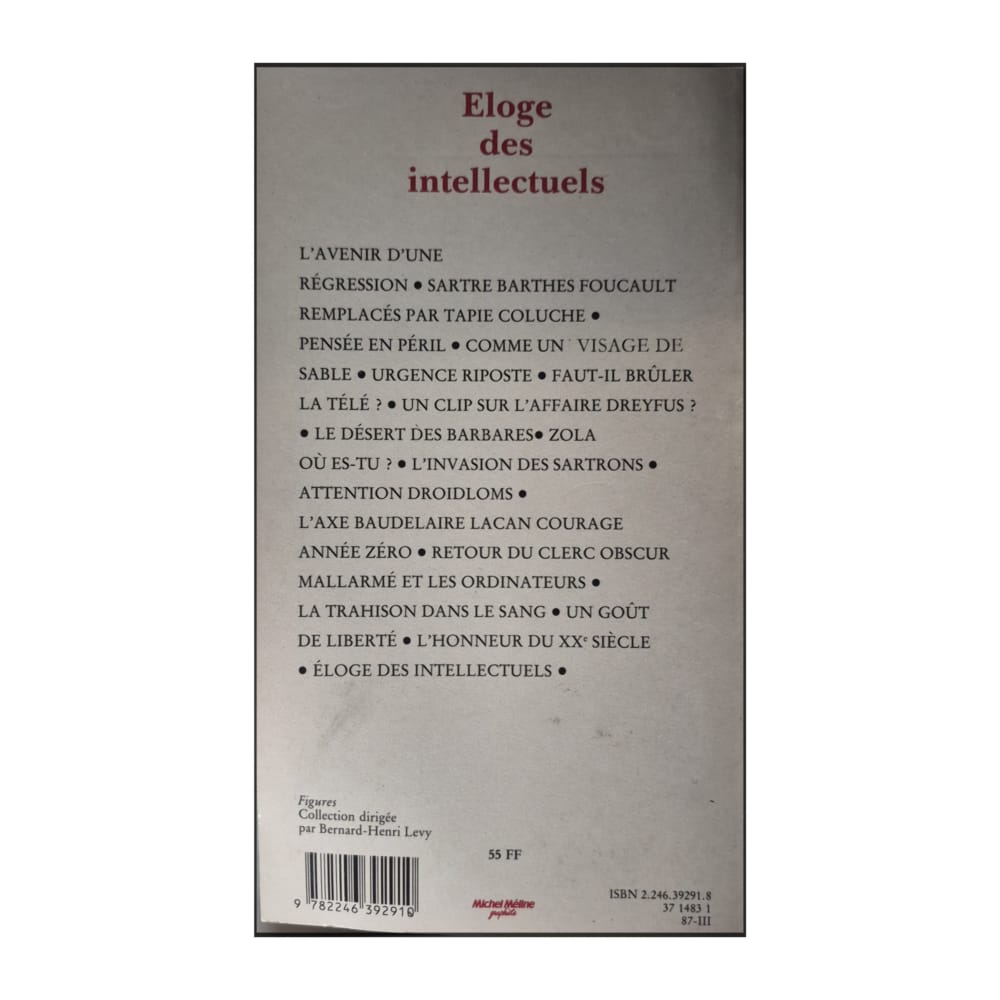 Bernard-Henri Lévy: Éloge Des Intellectuels