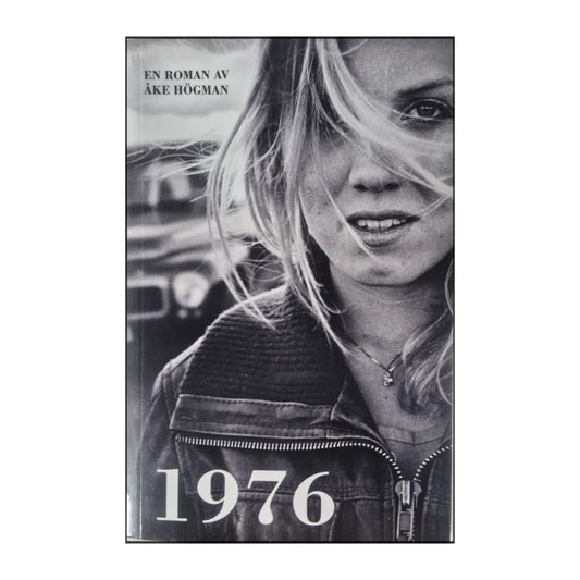 Åke Högman: 1976