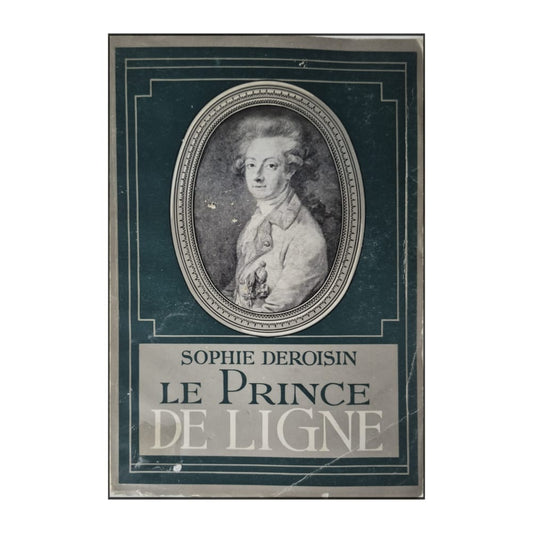 Sophie Deroisin: Le Prince De Ligne