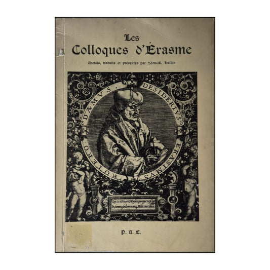 Léon-E. Halkin: Les Colloques D'Erasme