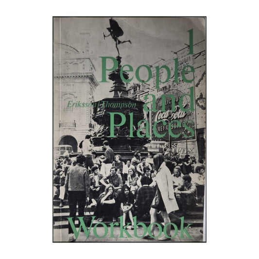 Eriksson Thompson: People And Places Workbook 1
