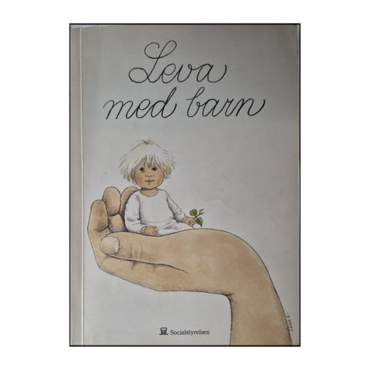 Lars H Gustafsson: Leva Med Barn