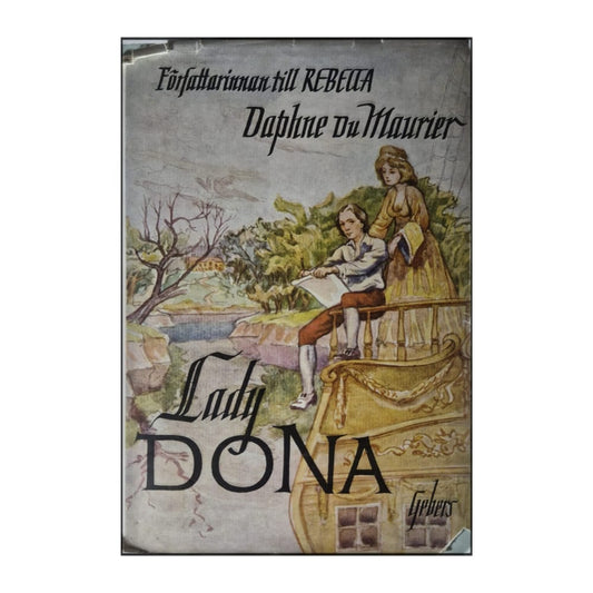 Daphne Du Maurier: Lady Dona