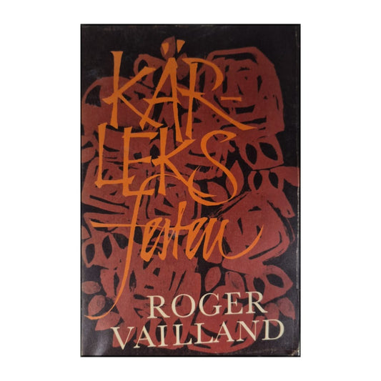 Roger Vailland: Kärleksfesten
