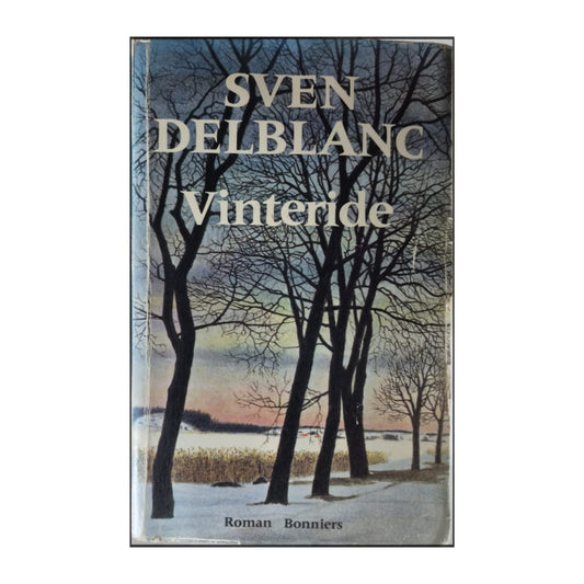 Sven Delblanc: Vinteride