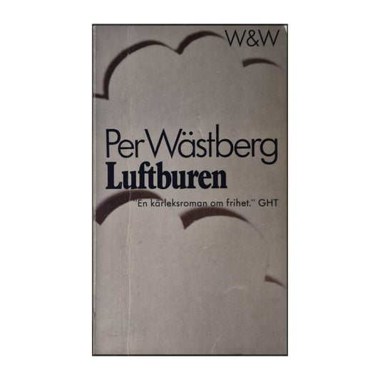 Per Wästberg: Luftburen