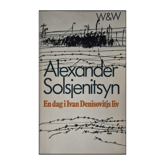 Alexander Solsjenitsyn: En Dag I Ivan Denisovitjs Liv