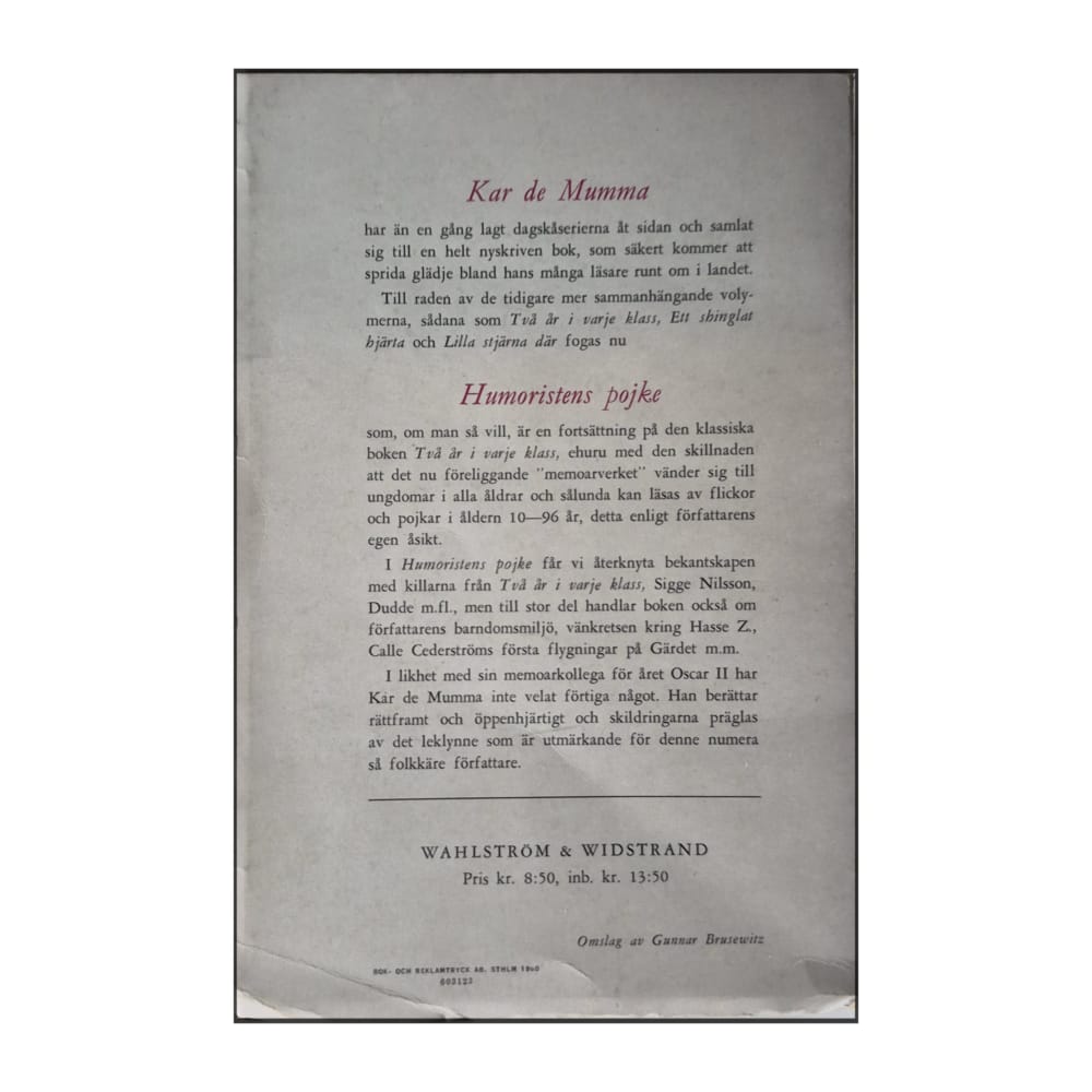 Kar De Mumma: Humoristens Pojke