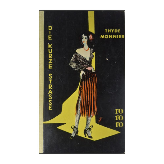 Thyde Monnier: Die Kurze Strasse