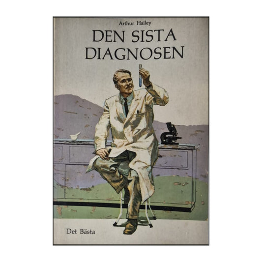 Arthur Hailey: Den Sista Diagnosen