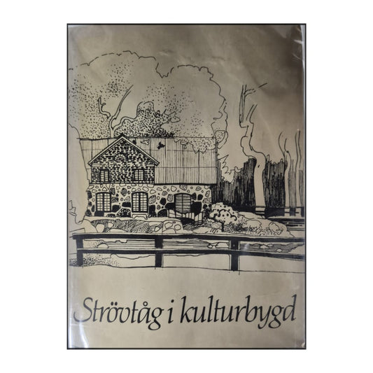 Strövtåg I Kulturbygd