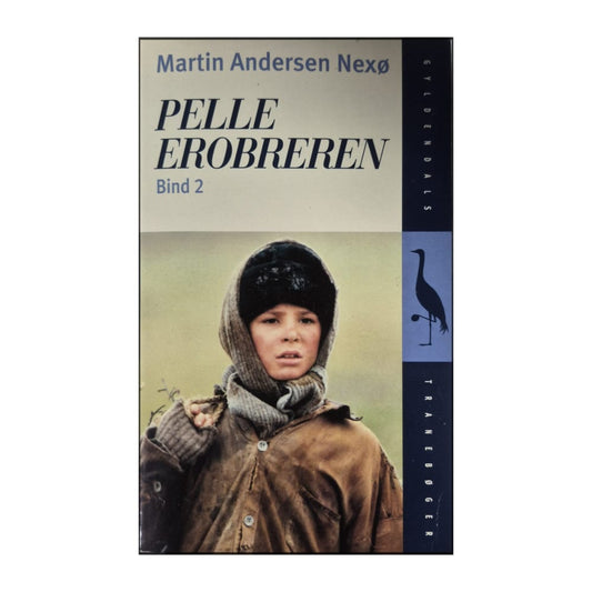 Martin Andersen Nexø: Pelle Erobreren 2