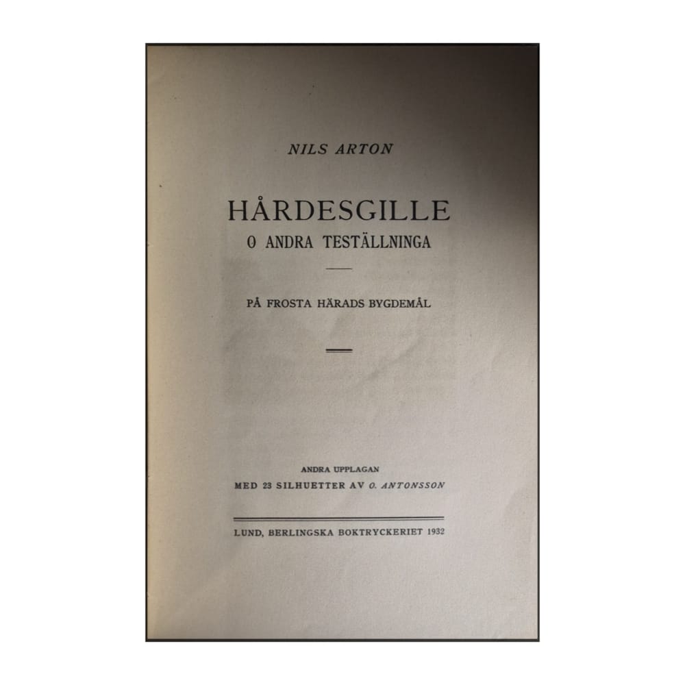 Nils Arton: Hårdesgille O Andra Teställninga