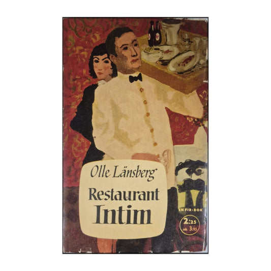 Olle Länsberg: Restaurant Intim