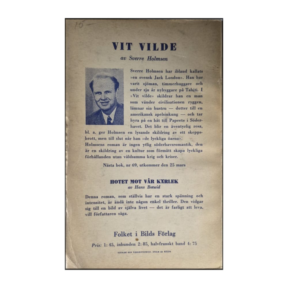 Sverre Holmsen: Vit Vilde
