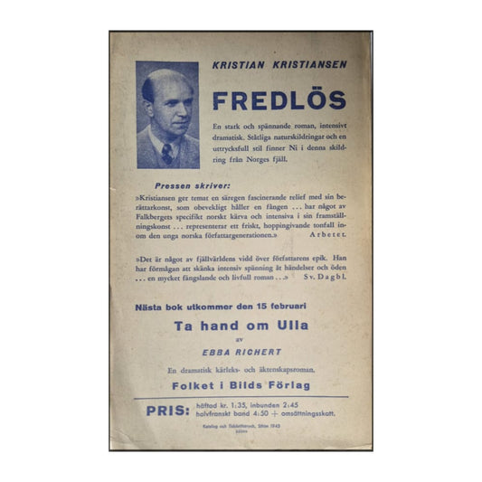 Kristian Kristiansen: Fredlös
