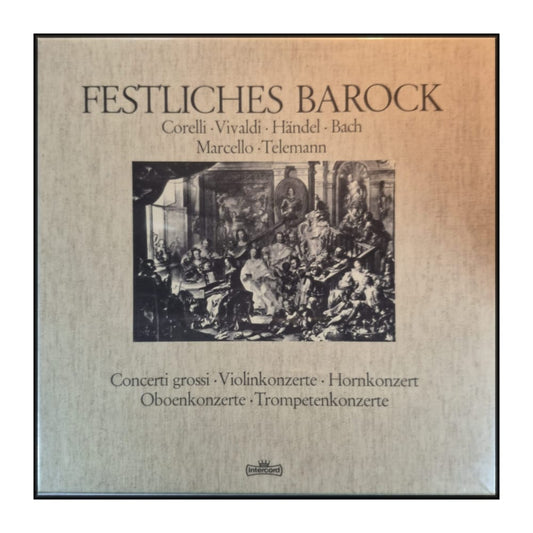 Festliches Barock: Corelli & Vivaldi & Händel & Bach & Marcello & Telemann