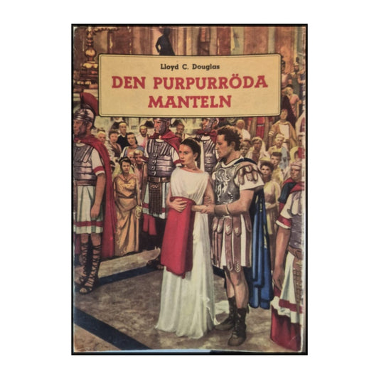Lloyd C. Douglas: Den Purpurröda Manteln