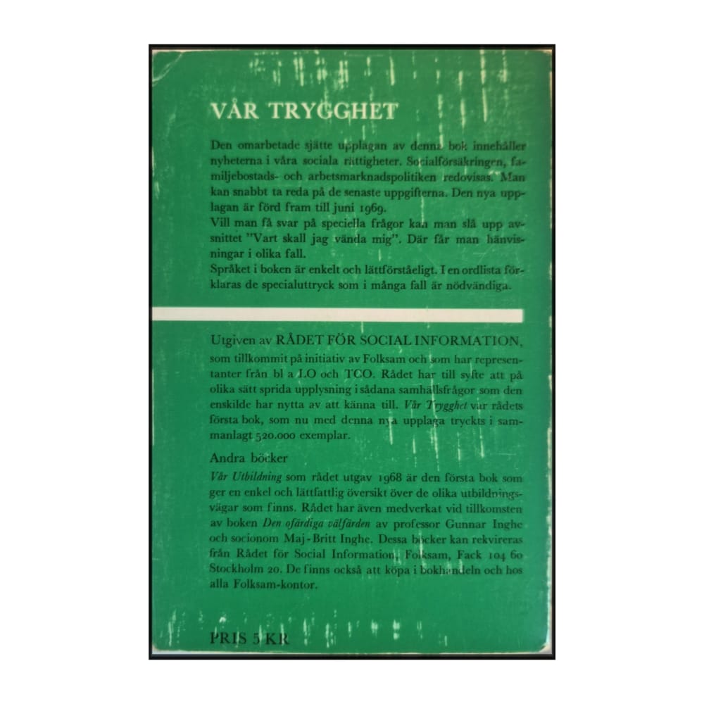Rådet För Social Information: Vår Trygghet 1969-70